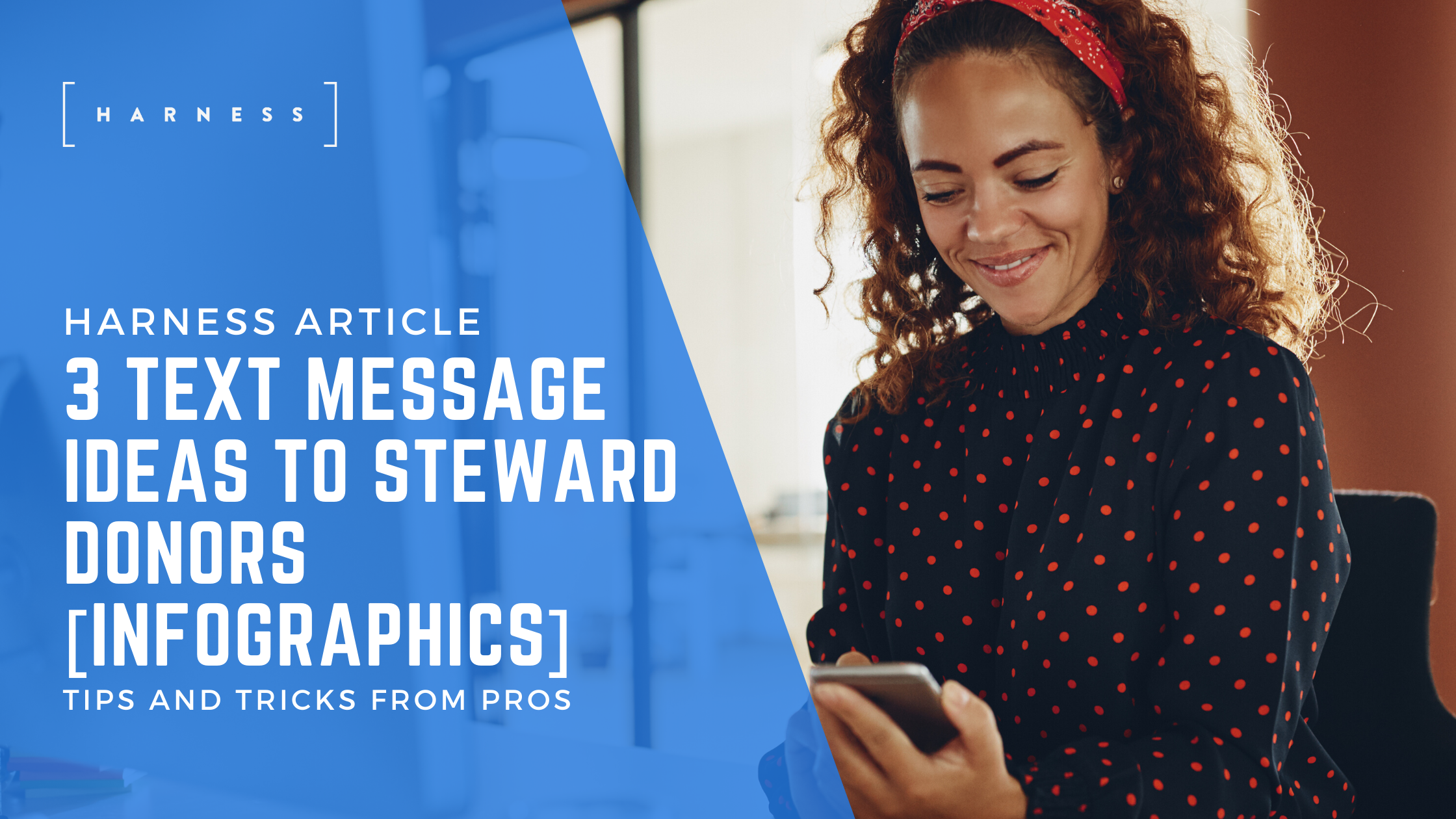 3 Text Message Ideas to Steward Donors [Infographics]