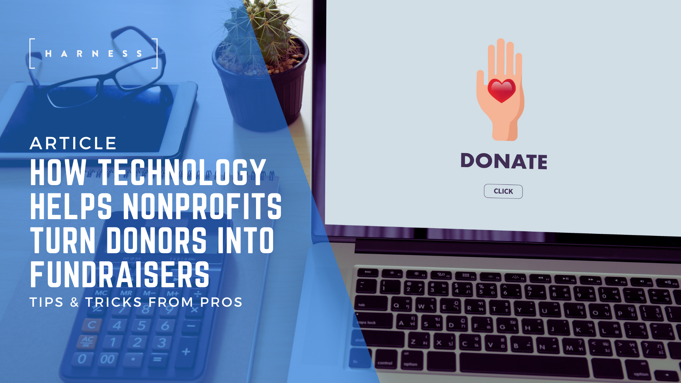 How Technology Helps Nonprofits Turn Donors Into Fundraisers